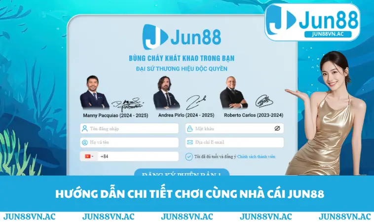 JUN88 14 Hướng dẫn chi tiết chơi cùng nhà cái JUN88