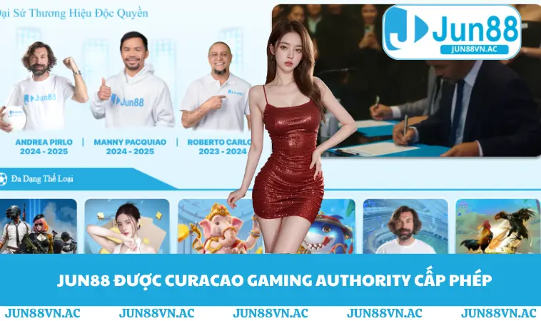 JUN88 10 JUN88 được Curacao Gaming Authority cấp phép