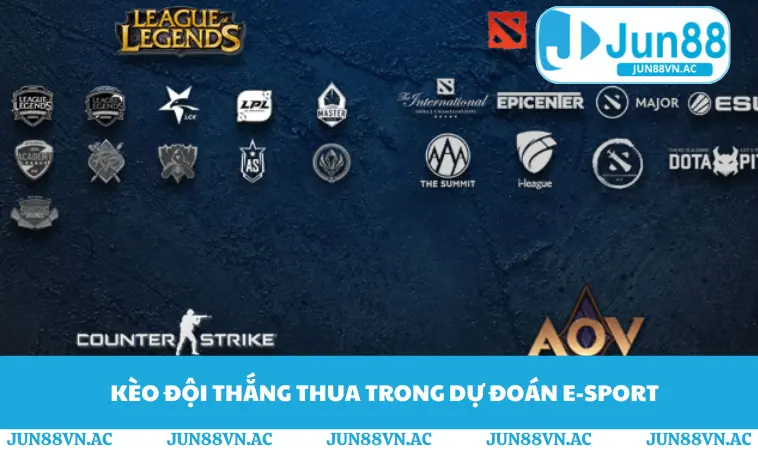 E-sport JUN88 3 Kèo đội thắng thua trong dự đoán E-sport