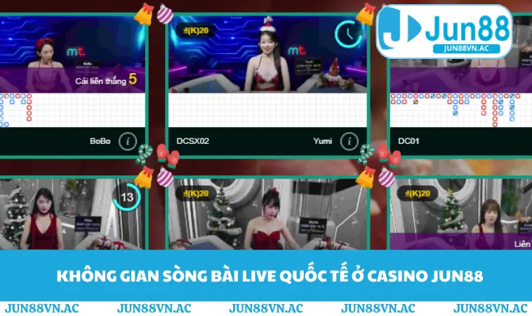 Không gian sòng bài live quốc tế ở casino JUN88