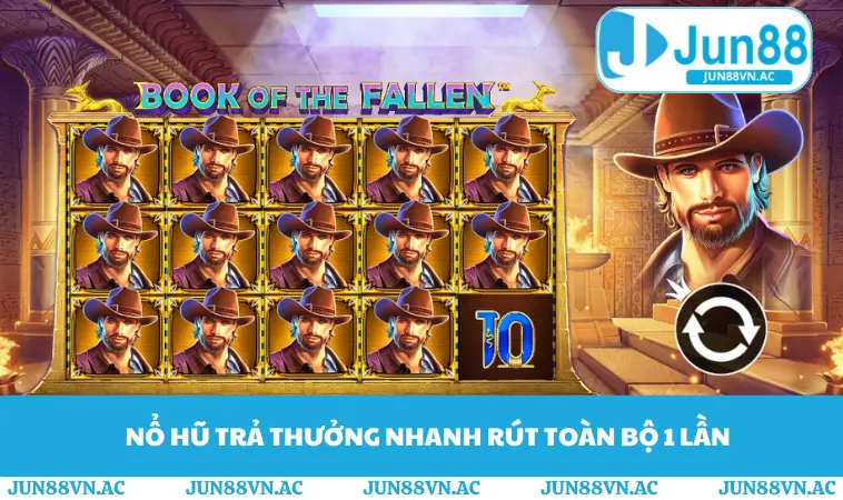 Nổ hũ trả thưởng nhanh rút toàn bộ 1 lần