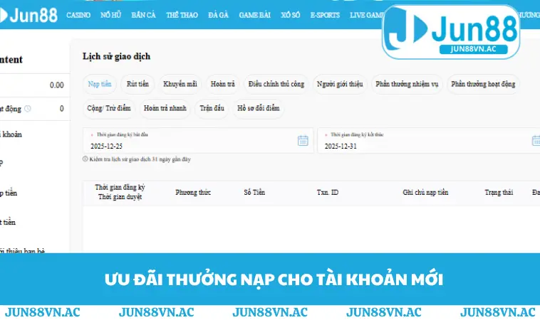 Nạp Tiền JUN88 2 Ưu đãi thưởng nạp cho tài khoản mới